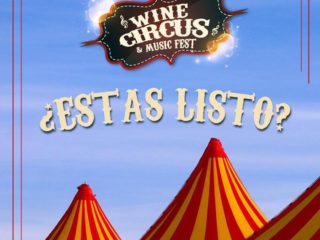 Wine Circus y Music Fest en Querétaro