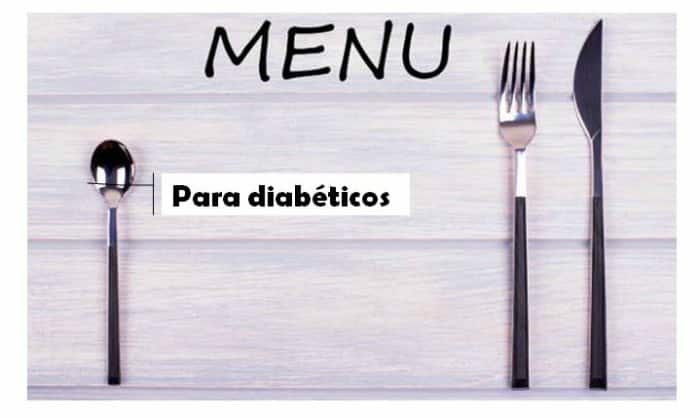 Menú para diabéticos completo (con sugerencias saludables para escoger)